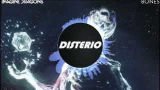 Imagine Dragons - Bones (Disterio Hardstyle Remix)