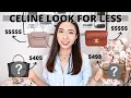 Celine Handbag Dupes from Contemporary Designers *Affordable Alternatives* | Luxury Look for Less
