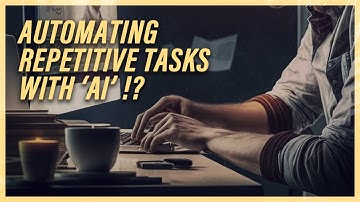 Why do we need AI? Automating repetitive tasks!