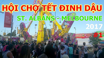 Hội Chợ Tết Đinh Dậu Tại St. Albans - Melbourne 2017 - Phần 1 | Cuộc Sống ở Úc | Nguyễn Duy Mẫn #4