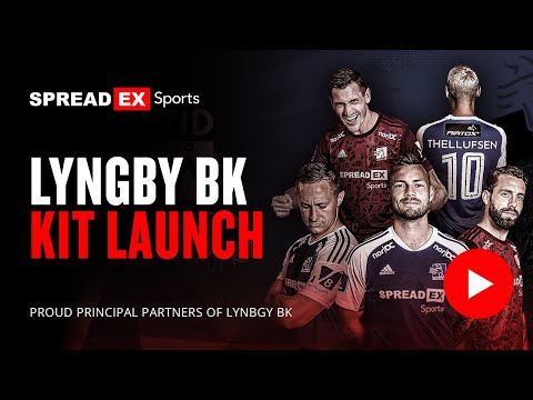 Lyngby Boldklub x Spreadex Sports - 2022/23 Kit Release