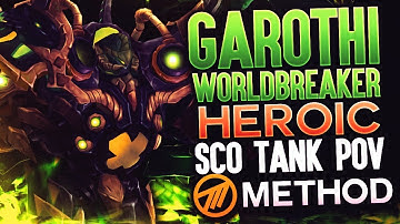 Heroic Garothi Worldbreaker - Antorus - Method Sco Guardian Druid Tank POV