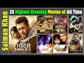 Salman Khan 20 Highest Earning Hindi Movies of All Time | Salman Khan Top Highest Grossing Films.