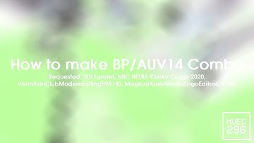 How to make BP/AUV14 Combo