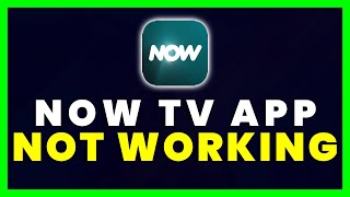 Now TV App Not Working: How to Fix Now TV Mobile App Not Working screenshot 5