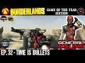 Borderlands: GOTY Edition (General Knoxx) - Ep. 32 - Time Is Bullets