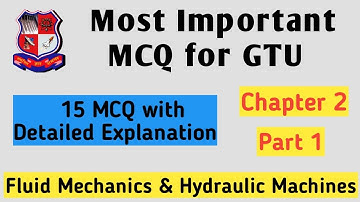 3# Most Important 15 MCQ for Fluid Mechanics and Hydraulic Machines | Chapter 2 | Part 1| GTU | FMHM