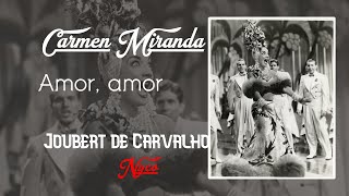 Watch Carmen Miranda Amor Amor video