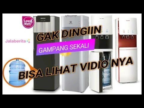 Cara Memperbaiki Dispenser Yang Tidak Dingin GEA HALLY