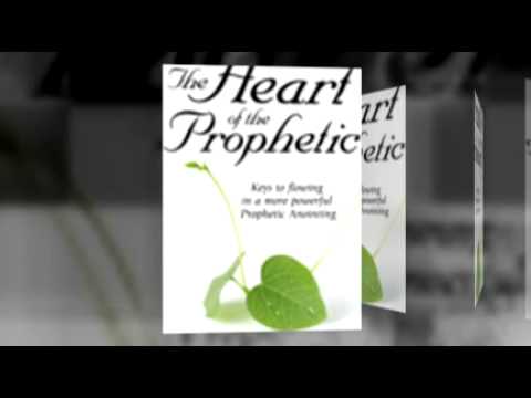 The Heart of the Prophetic