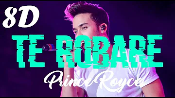 Te Robaré - Prince Royce (8D AUDIO)