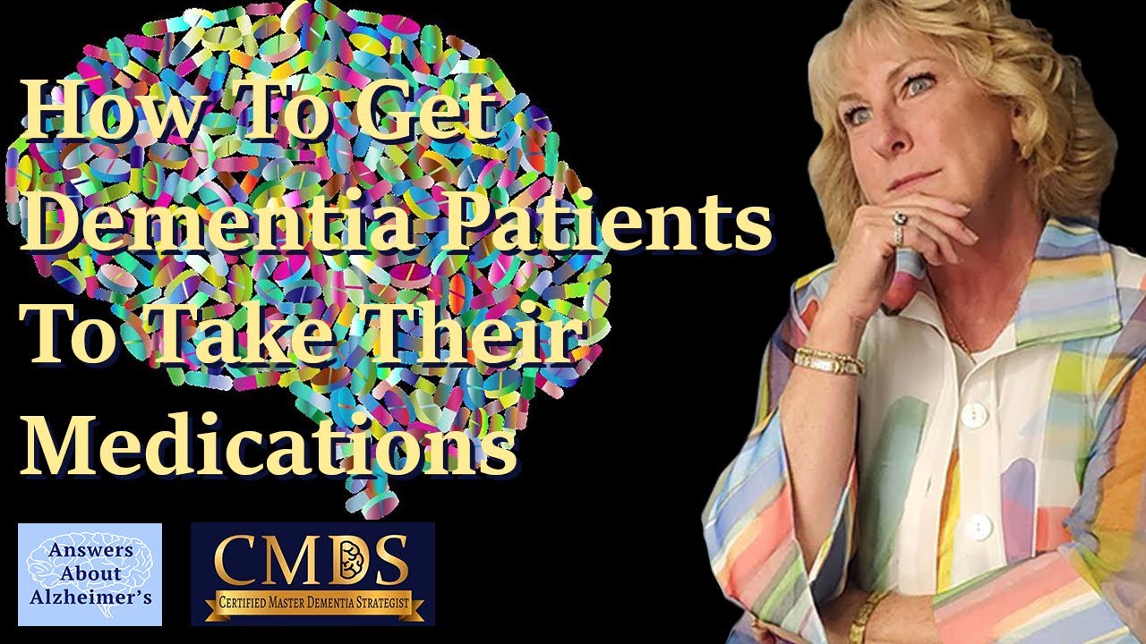 what-do-you-do-when-a-dementia-patient-refuses-to-take-medication