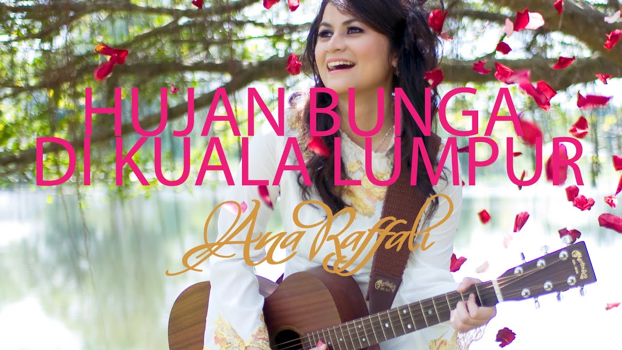  Ana  Raffali Hujan Bunga  di Kuala Lumpur HD YouTube