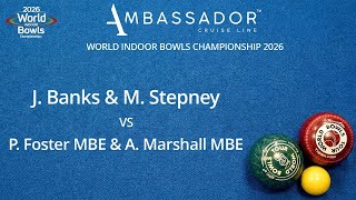 World Indoor Bowls Championship 2026 J Banks & M Stepney vs P Foster & A Marshall - Day 5 Match 3 screenshot 5