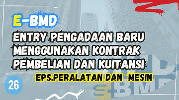 26. tutorial E-bmd entry pengadaan BOS peralatan dan mesin metode pembelian & kuitansi untuk sekolah