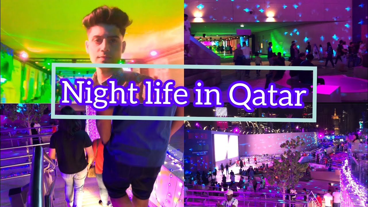 Nightlife in Qatar 2023 Best Nightlife in Qatar YouTube