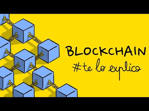 QUÉ ES UNA BLOCKCHAIN ​​Y CÓMO FUNCIONA | #TELOEXPLICO