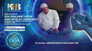 [KHB DOA] Doa Shalawat Untuk Nabi Setelah Tasyahhud (Doa 2)