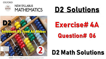 Exercise 4A Question no 6  Oxford New Syllabus Mathematics ||Chapter 4|| D2 Solution