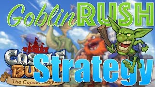 Castle Burn | GOBLIN RUSH STRATEGY!!!