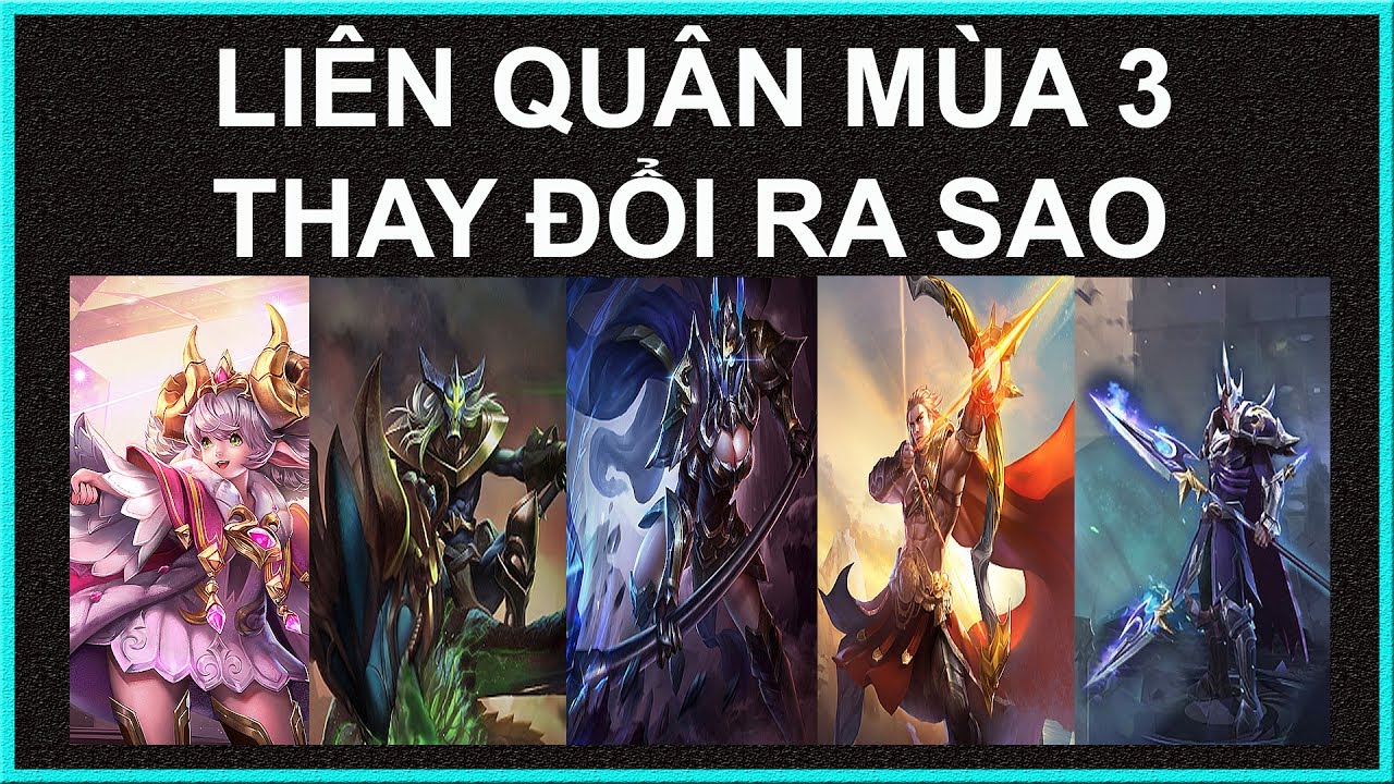 Liên Quân Mùa 3 | Zephys- Prayta- Taara- Yorn- Alice | Thay Đổi Gì ? Mạnh Yếu Ra Sao ?