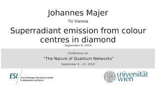 Johannes Majer - Superradiant emission from colour centres in diamond
