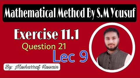 Ch # 11|| Exercise 11.1 Question 21||    Laplace Transformation|| Mathematical Method By S.M Yousuf