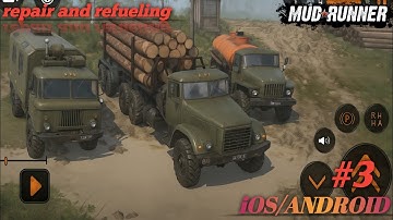 MudRunner Mobile Gameplay Walkthrough (Android/iOS) - Part 3 | Repair And Refuel Trucks