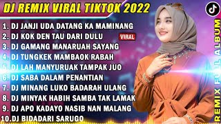 DJ REMIX VIRAL TIKTOK TERBARU 2023 FULL FULL BASS DJ JANJI UDA DATANG KA MAMINANG X DJ KOK DEN TAU