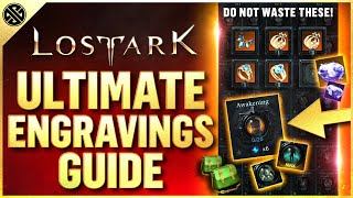 Lost Ark - ULTIMATE Engravings Guide | ESSENTIAL Information & Tips for All Players