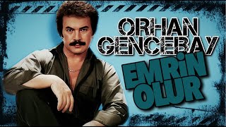 Emrin Olur - Orhan Gencebay Resimi