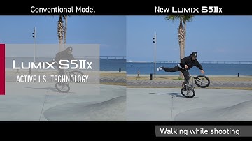 LUMIX S5IIX | Active I.S. Technology
