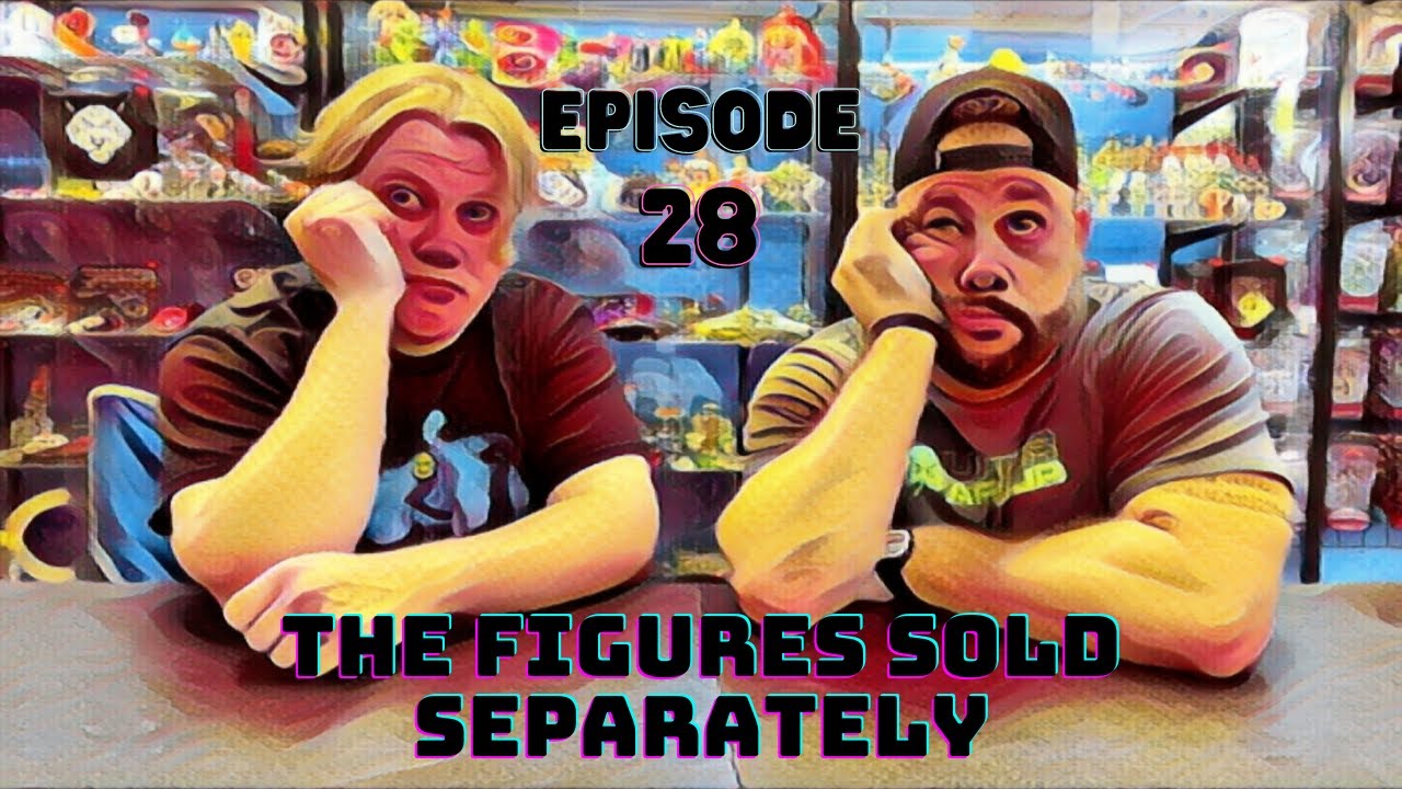 The Figures Sold Separately Podcast - Ep 28 - WTF are Soakies? (Featuring Mattrod)