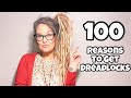 100 Reasons to Get Dreadlocks