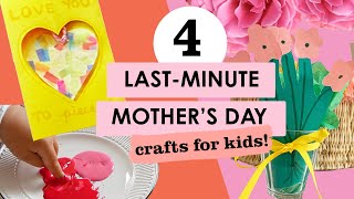 4 Mother's Day Crafts For Kids
