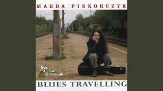 Video thumbnail of "Magda Piskorczyk - Ive Got the Blues and i Cant Be Satisfied"