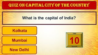 Quiz on Capital City of the Country | Let’s give a try | Guess the Country Capital