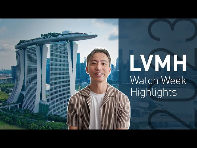 LVMH Watch Week 2023: Highlights 