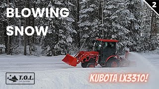 2 Kubota LX3310 Tractor and Kubota K640407 Snowblower  Blowing Snow!