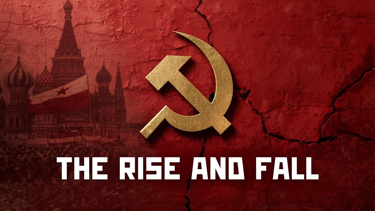 The Rise and Fall of the Soviet Union - YouTube
