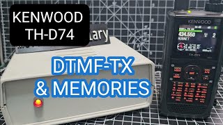 KENWOOD TH-D74 , DTMF & DTMF MEMORIES