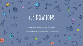 4.5 Dilations