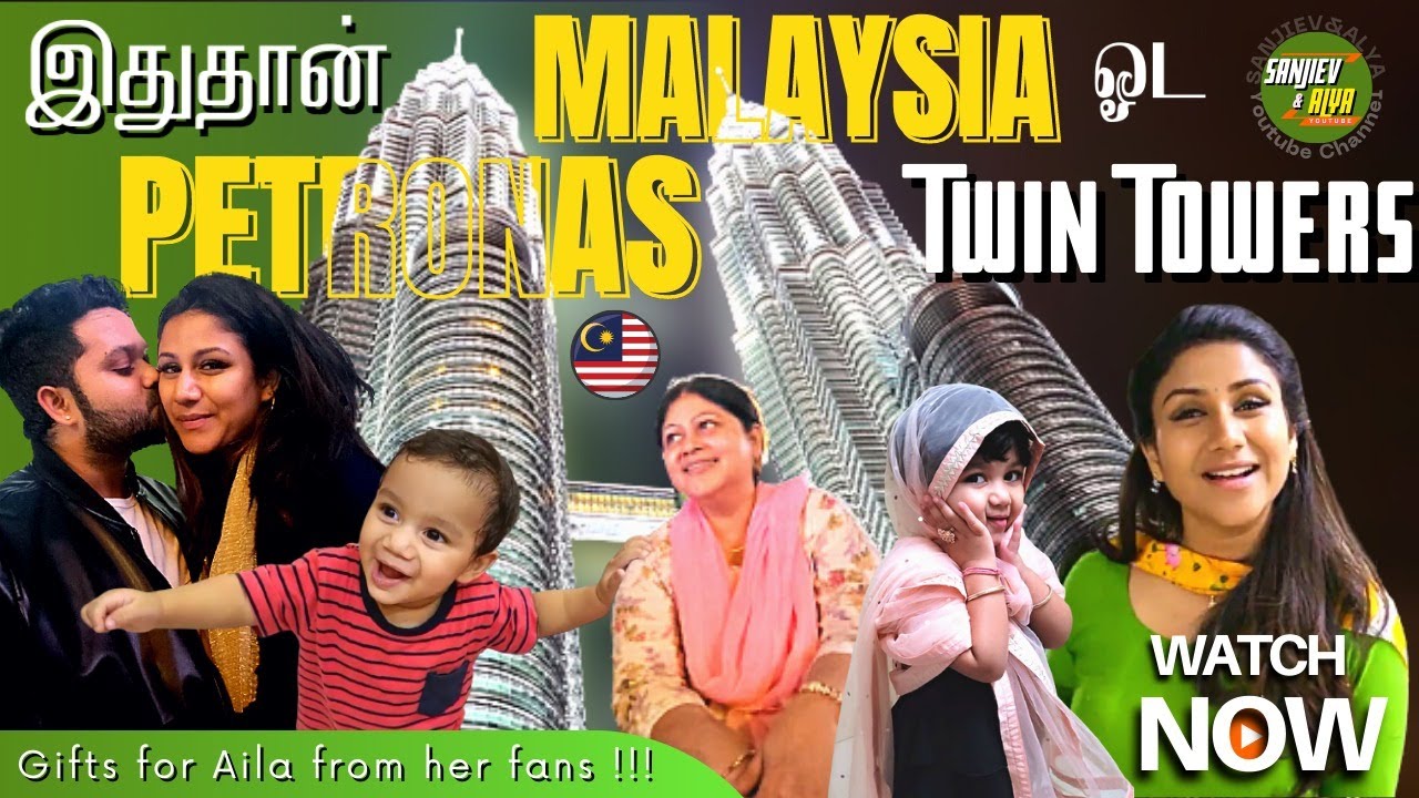 இதுதான் Malaysia ஓட Twin Towers | Sanjiev&Alya | Exclusive Video