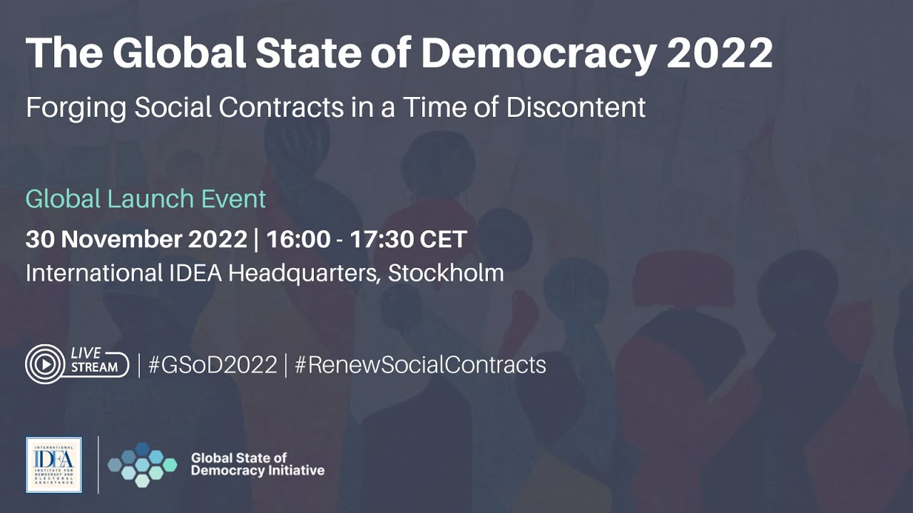 Global Launch Event: The Global State of Democracy 2022 Report - YouTube