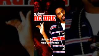 Livin In Da Pjs Mac Dre Remix 