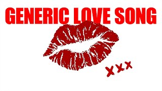 Generic Love Song Diy Grunge Parody About Romantic Clichés Mark Garvey