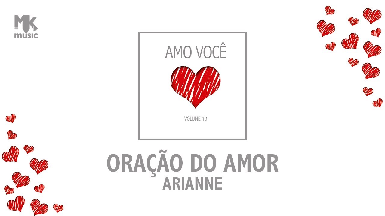 ORAçãO DO AMOR - ARIANNE (GOSPEL) - música e letra