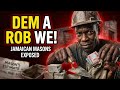 Jamaican Tradesman Dem a Rob People Blind