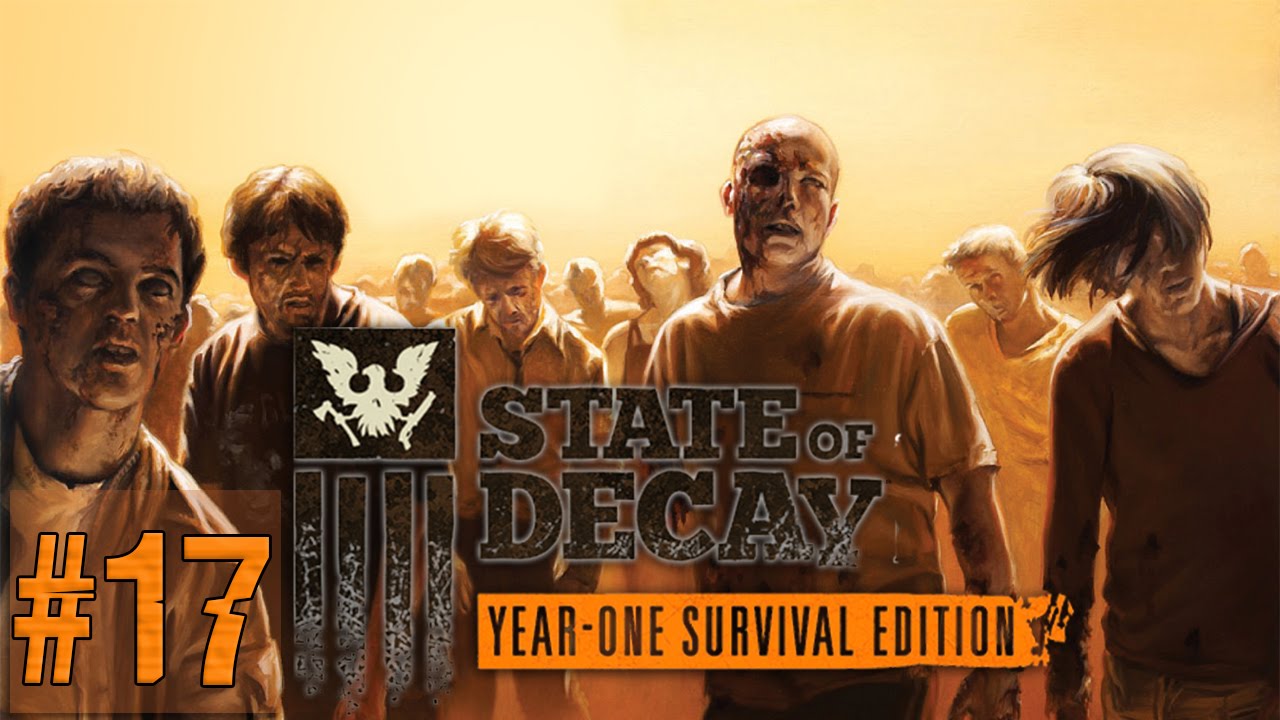 Прохождение state. State of Decay yose - Day one Edition. Let none Survive. No one Survived.