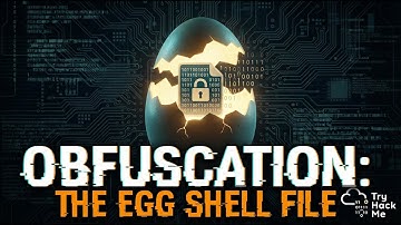 Advent of Cyber 2025 – @RealTryHackMe | Day 18 | Obfuscation - The Egg Shell File